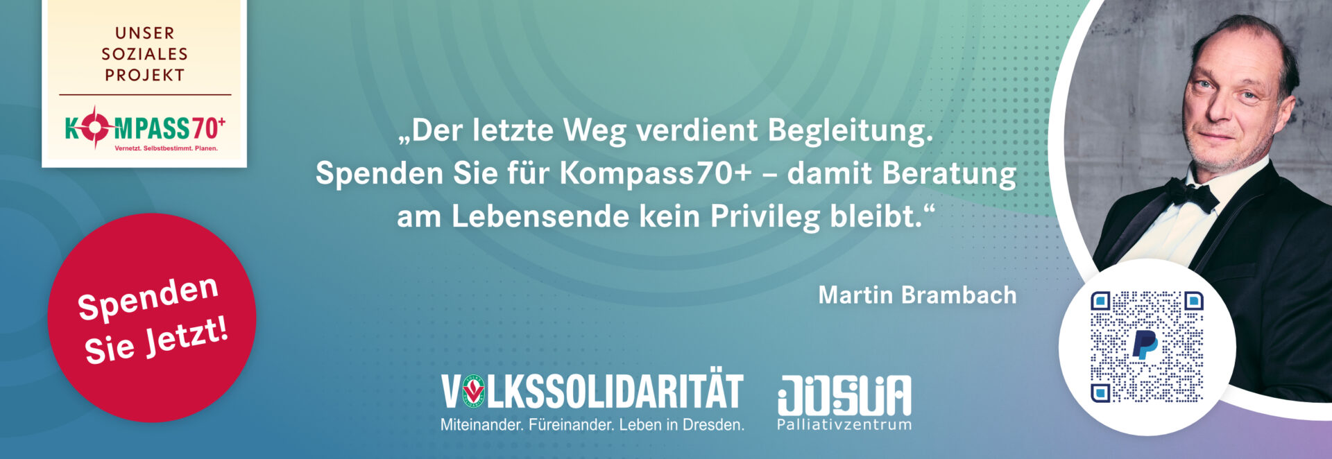 Martin Brambach setzt sich für das soziale Projekt Kompass70+ ein, welches die Volkssolidarität Dresden gemeinsam mit Projektpartner JOSUA Palliativzentrum Dresden initiiert hat. Dabei geht es um die Selbstbestimmtheit in der letzten Lebensphase eines Menschen.